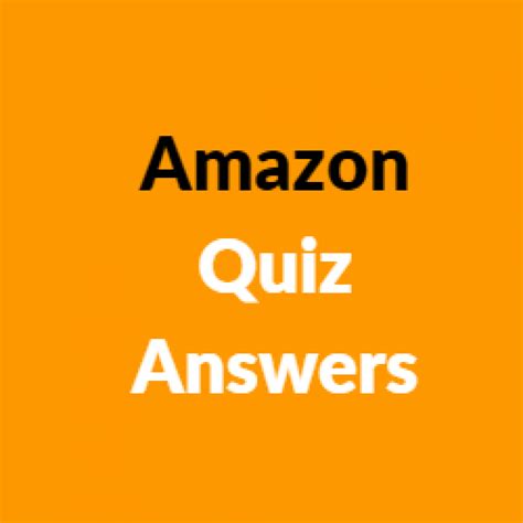 Amazon Quiz Answers Today [2024]: Win Up to Rs 50,000.